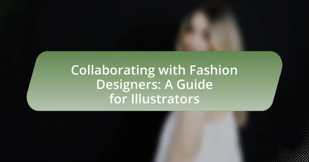 Collaborating with Fashion Designers: A Guide for Illustrators