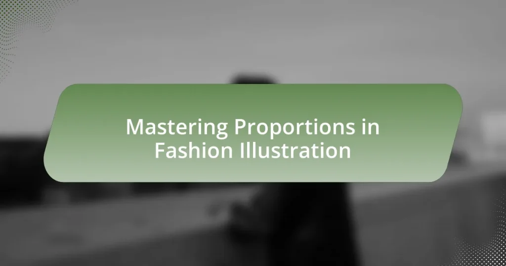 Mastering Proportions in Fashion Illustration