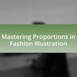 Mastering Proportions in Fashion Illustration