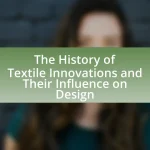 The History of Textile Innovations and Their Influence on Design