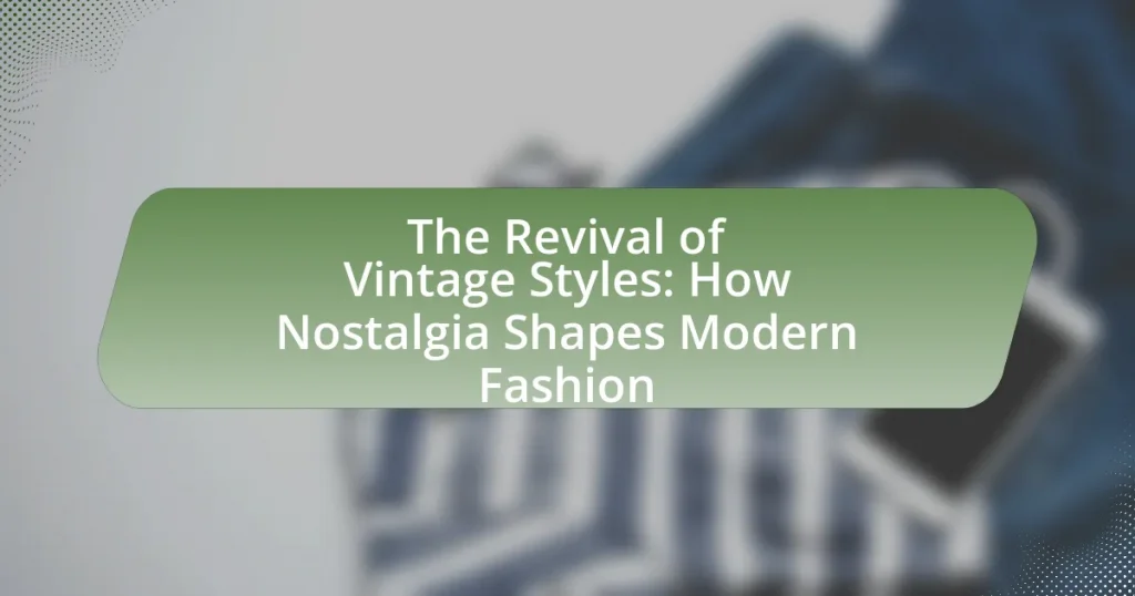 The Revival of Vintage Styles: How Nostalgia Shapes Modern Fashion