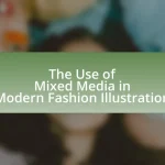 The Use of Mixed Media in Modern Fashion Illustration
