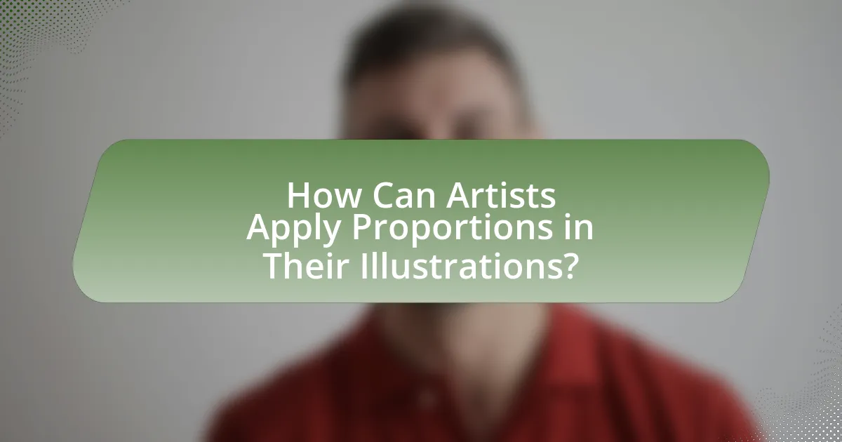 How Can Artists Apply Proportions in Their Illustrations?