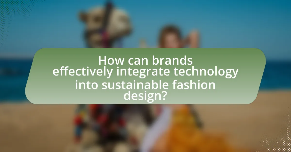 How can brands effectively integrate technology into sustainable fashion design?