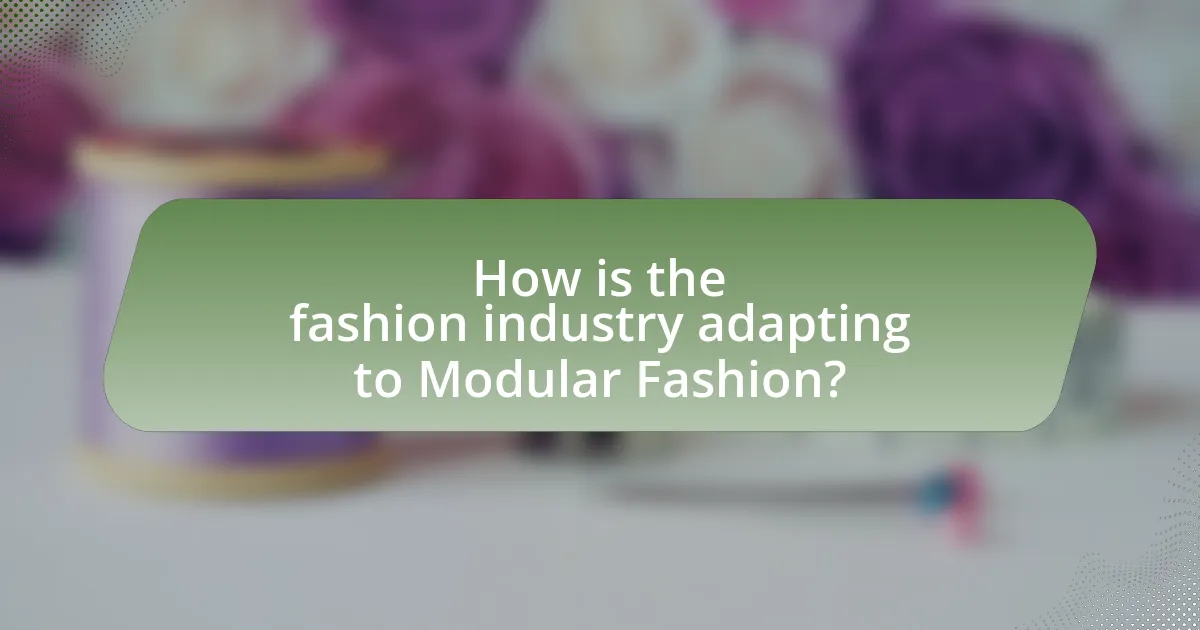 How is the fashion industry adapting to Modular Fashion?