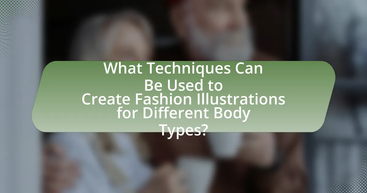 What Techniques Can Be Used to Create Fashion Illustrations for Different Body Types?