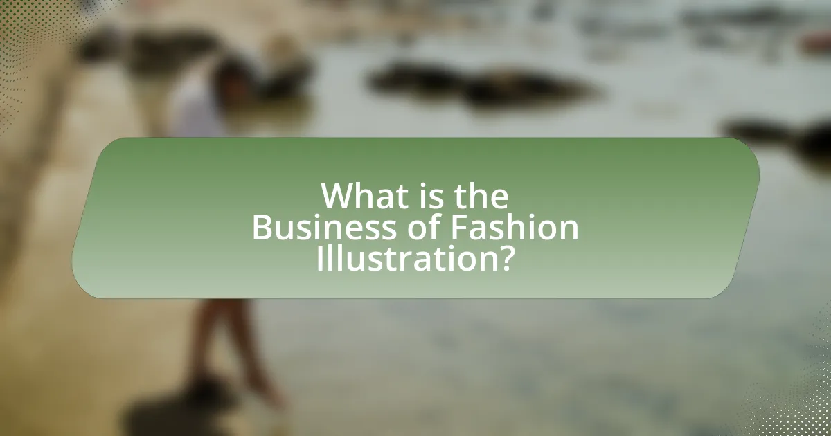 What is the Business of Fashion Illustration?